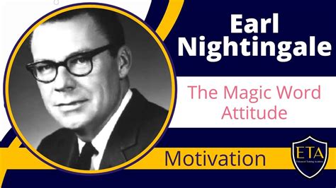 Earl Nightingale's Secrets to Using the Magic Word for Personal Growth and Empowerment